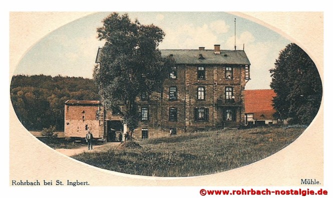 Die Rohrbacher Mühle im Jahr 1917