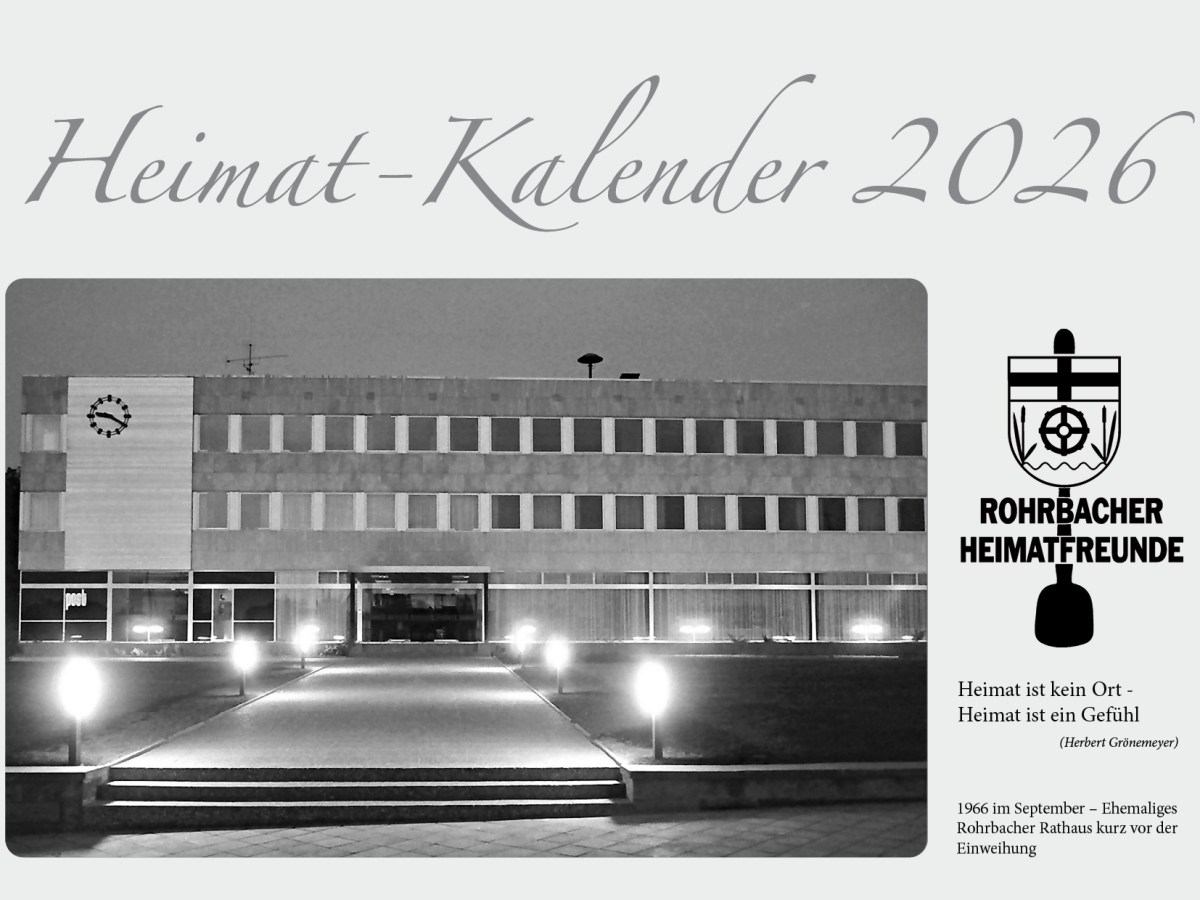 Alle Jahre wieder – Die Rohrbacher Heimatfreunde präsentieren den Heimatkalender&nbsp;2026